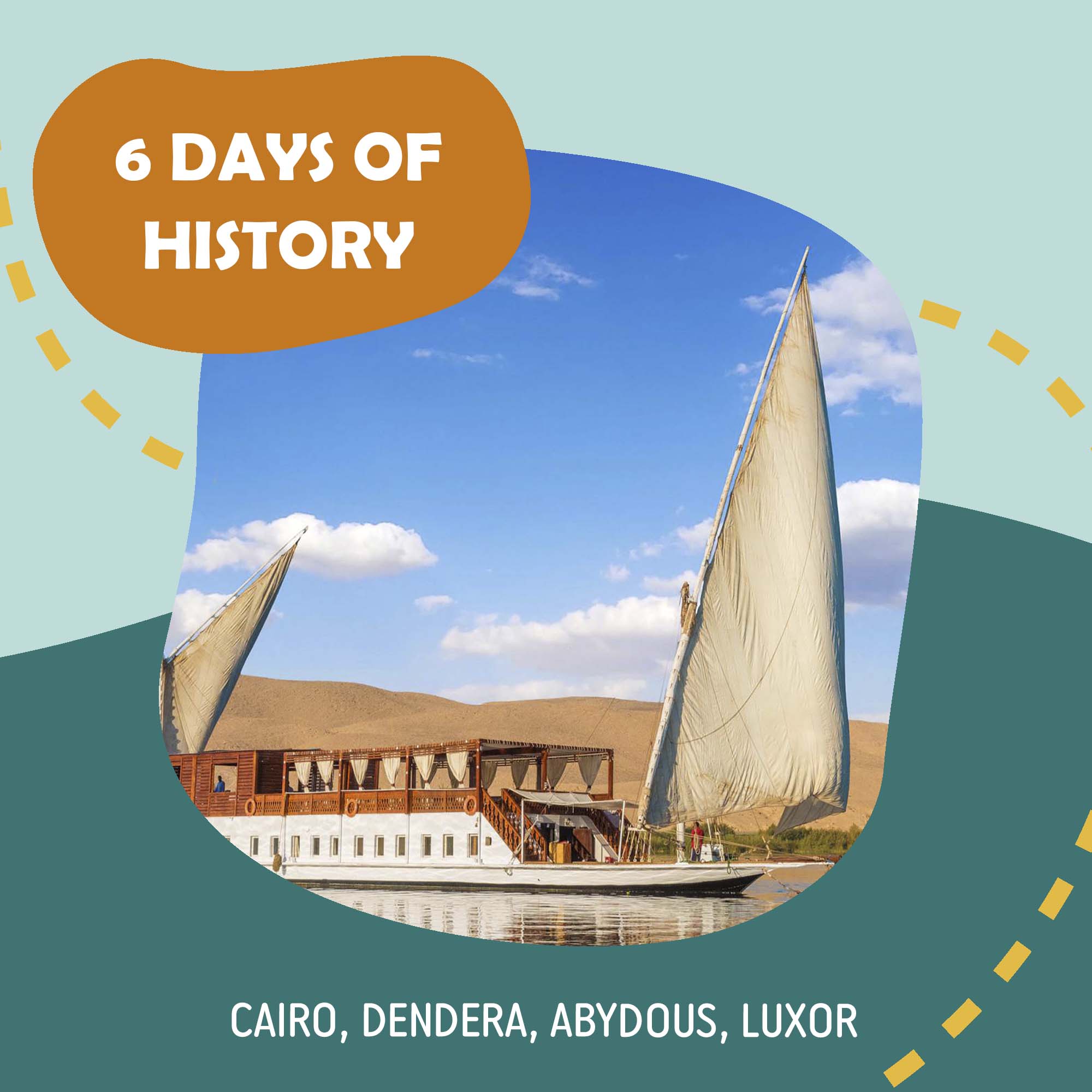 6 DAYS OF HISTORY CAIRO, DENDERA, ABYDOUS AND LUXOR